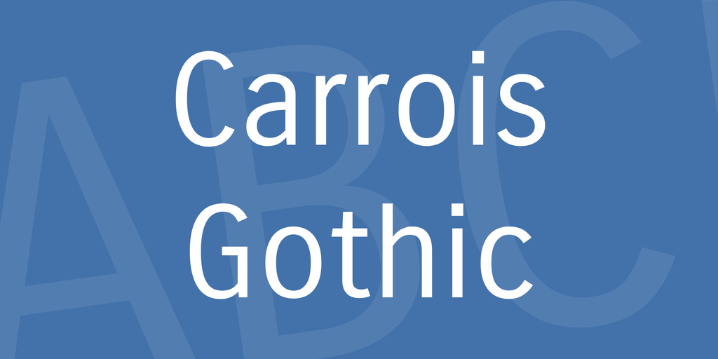 Czcionka Carrois Gothic