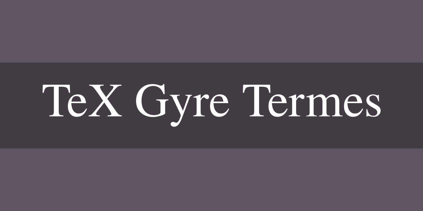 Czcionka TeX Gyre Termes