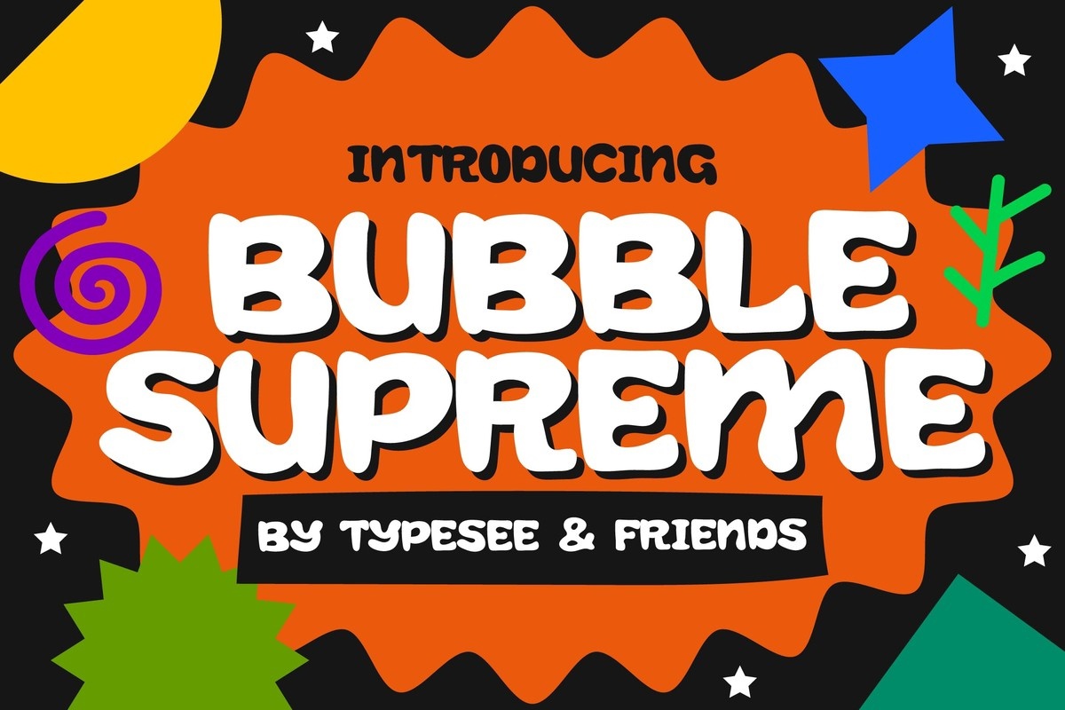 Bubble Supreme