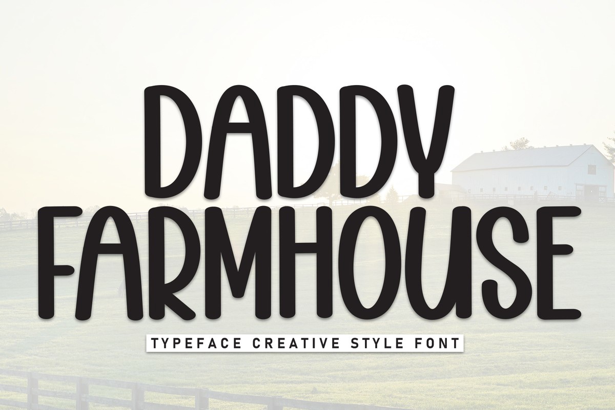 Daddy Farmhouse