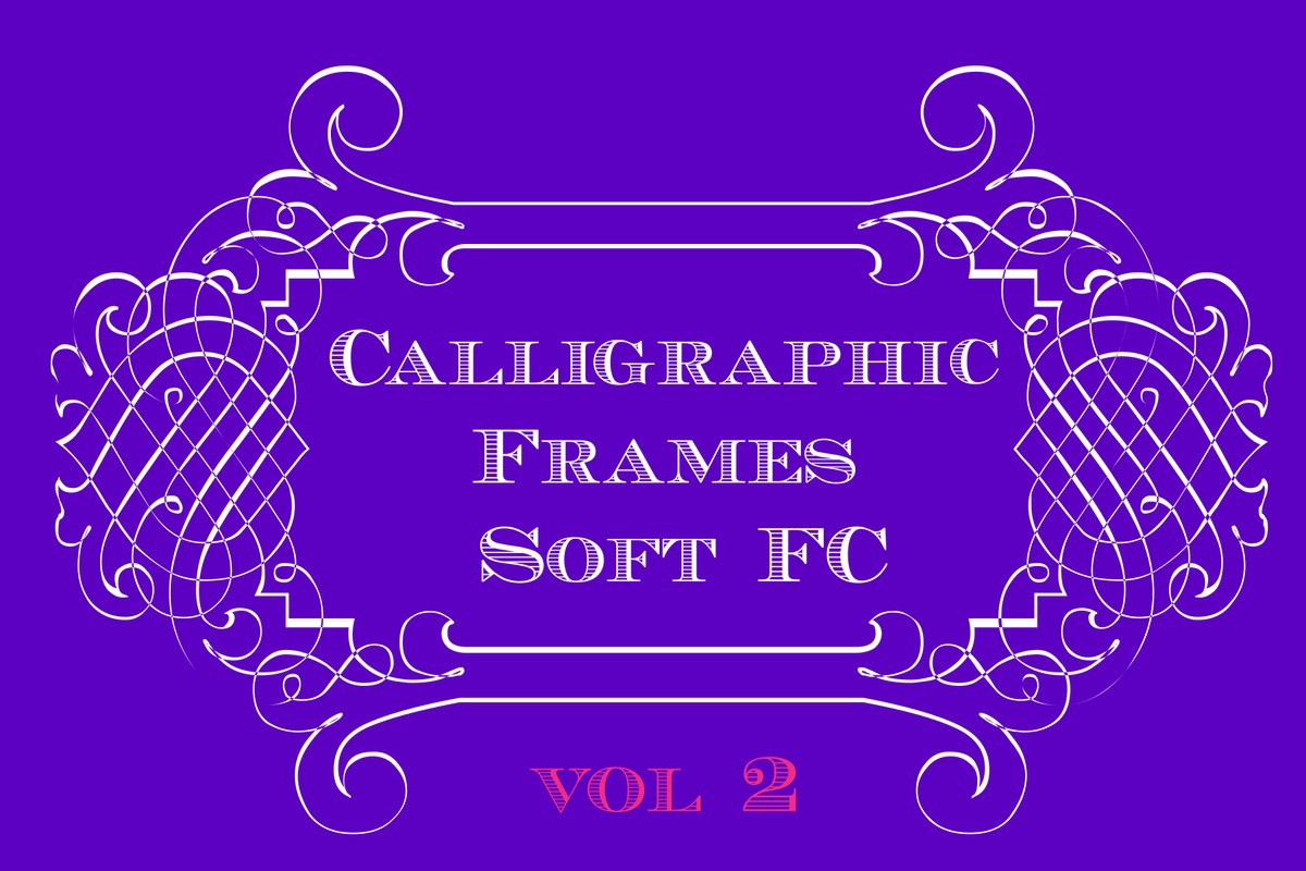 Calligrapic Frames Soft FC Pack