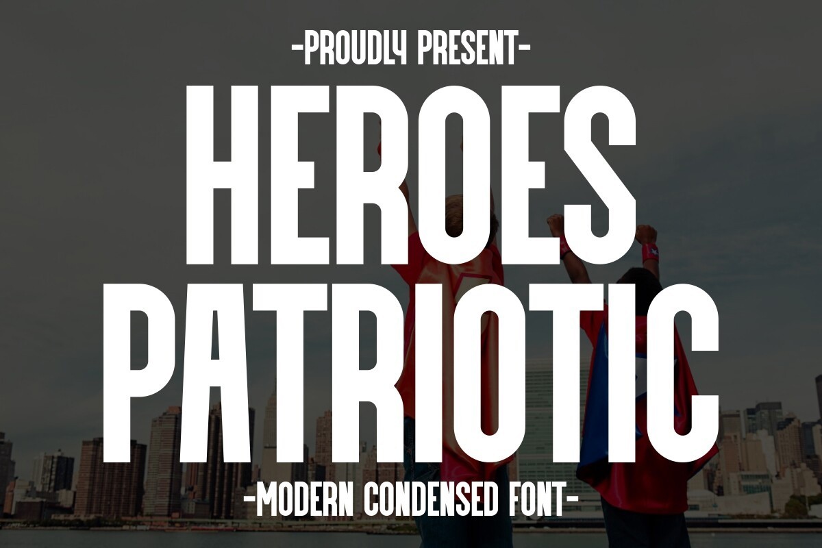 Heroes Patriotic